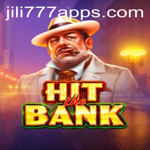 Unraveling the Excitement of HitTheBank with JILI777